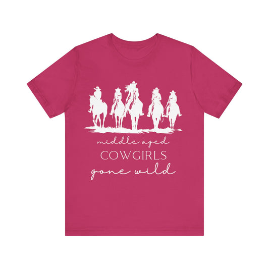 Middle-aged Cowgirls Gone Wild Jersey Short Sleeve Tee