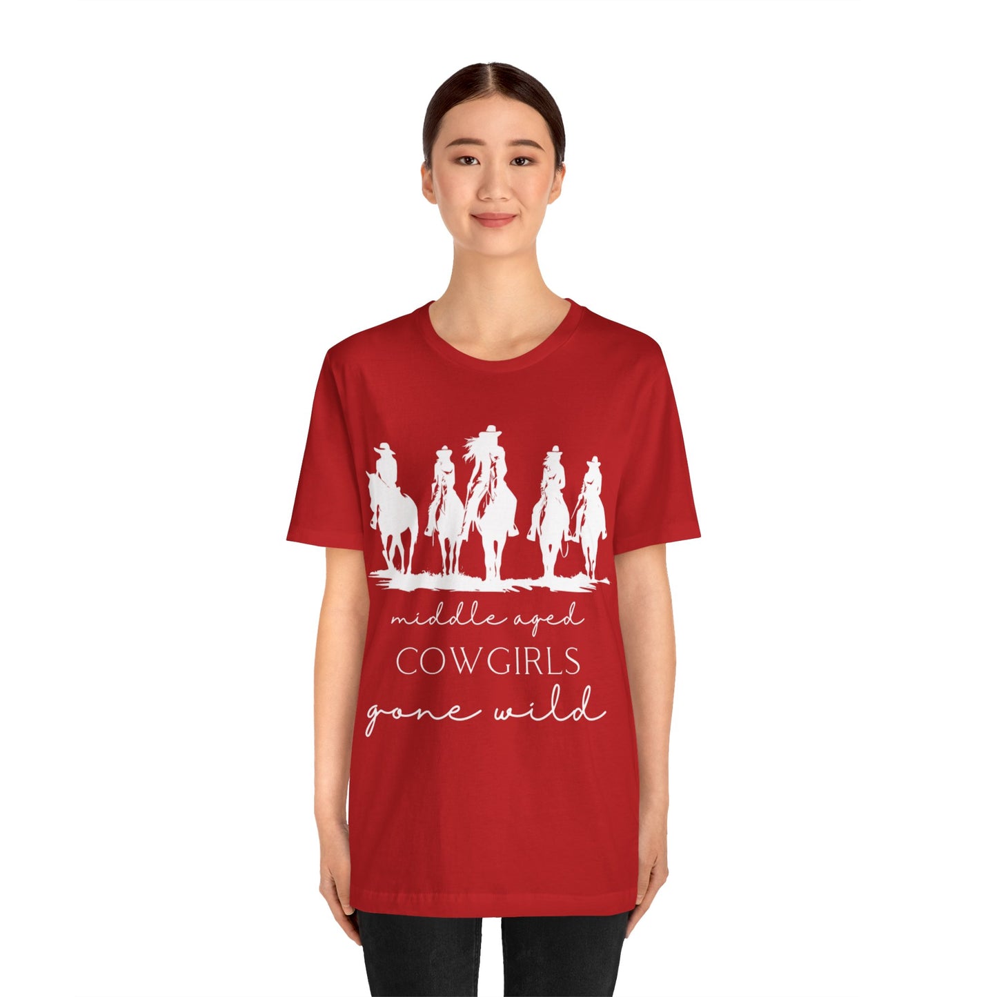 Middle-aged Cowgirls Gone Wild Jersey Short Sleeve Tee