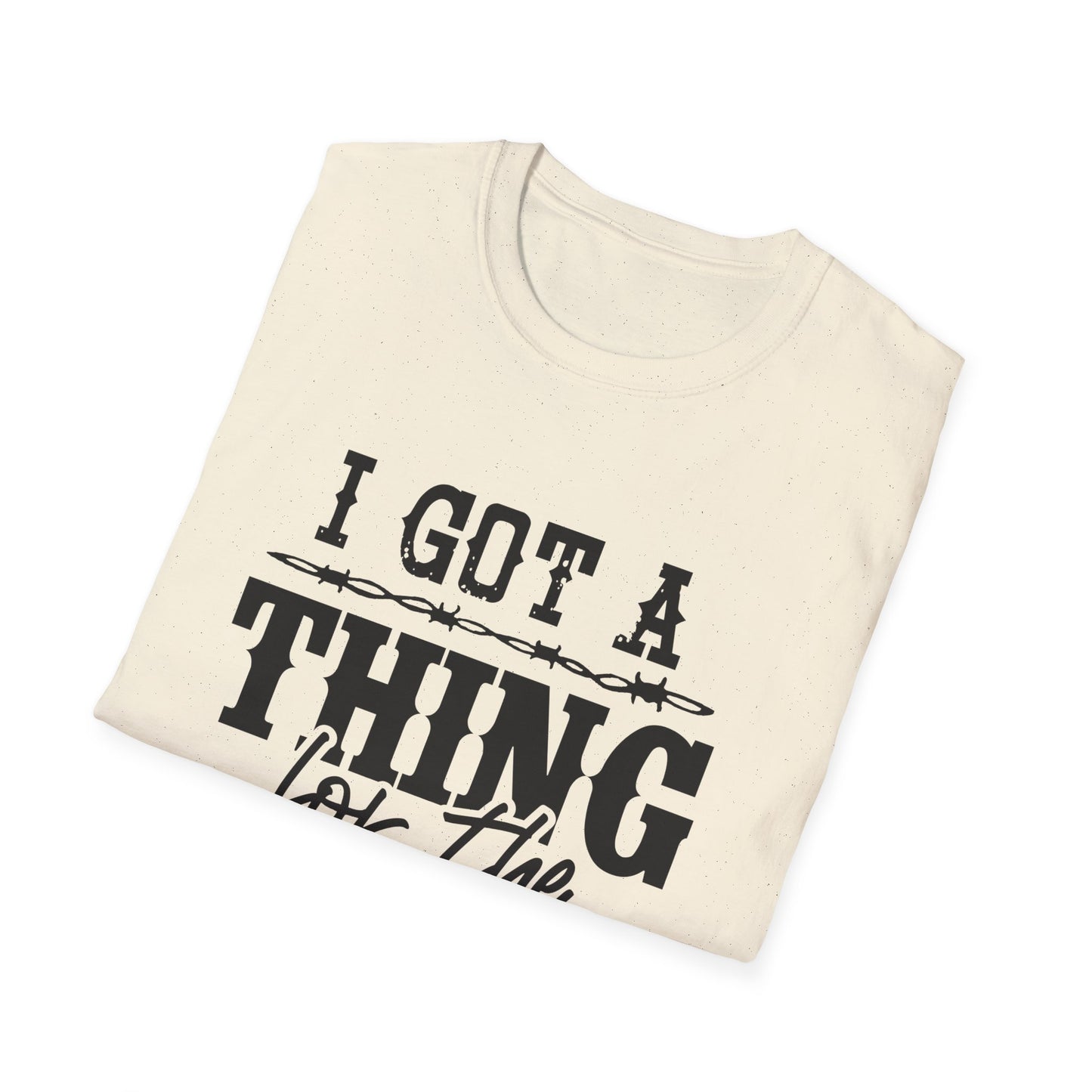 I Got a Thing Softstyle T-Shirt