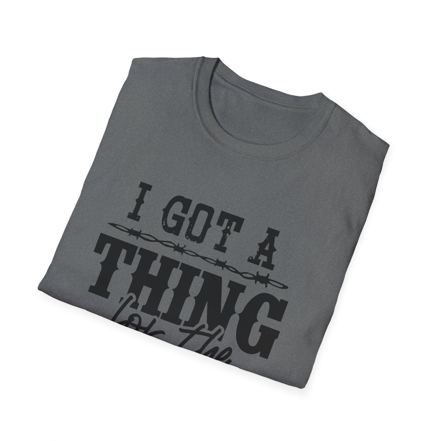 I Got a Thing Softstyle T-Shirt