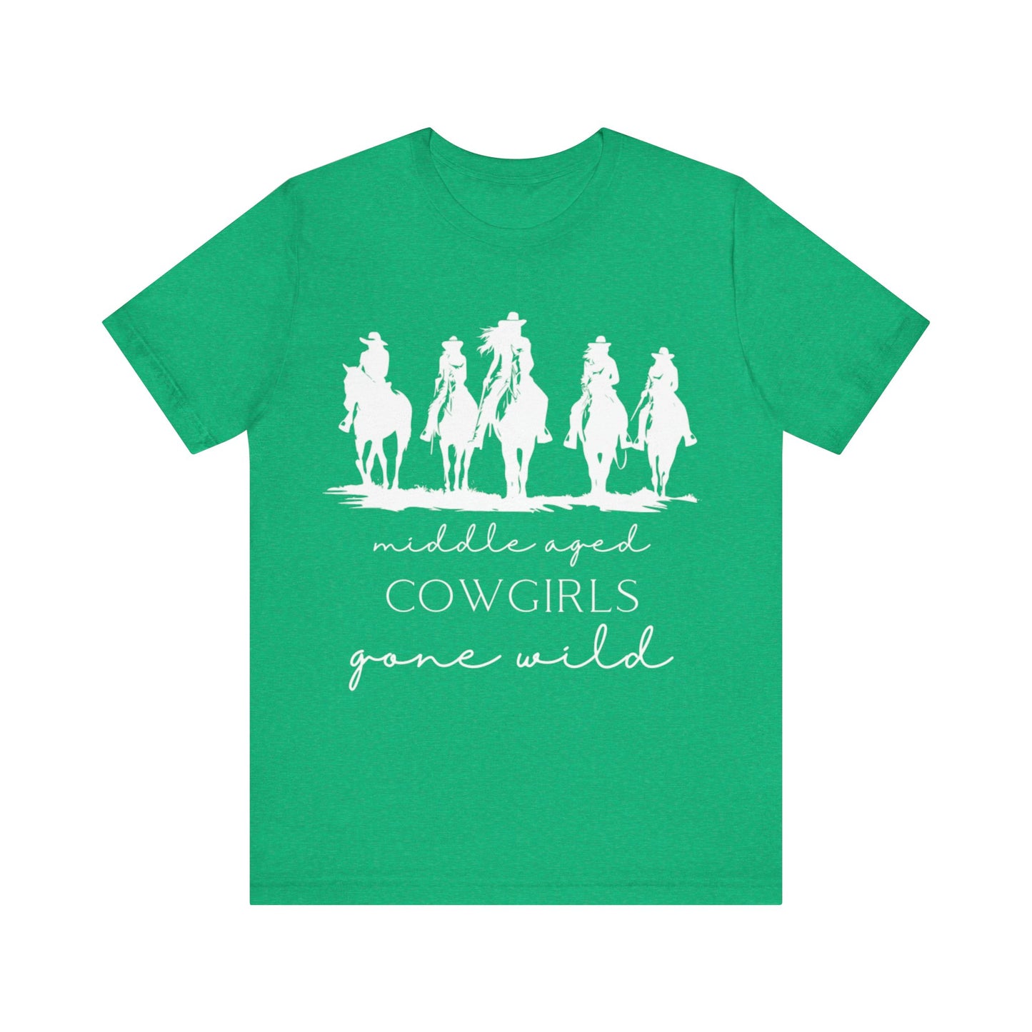 Middle-aged Cowgirls Gone Wild Jersey Short Sleeve Tee